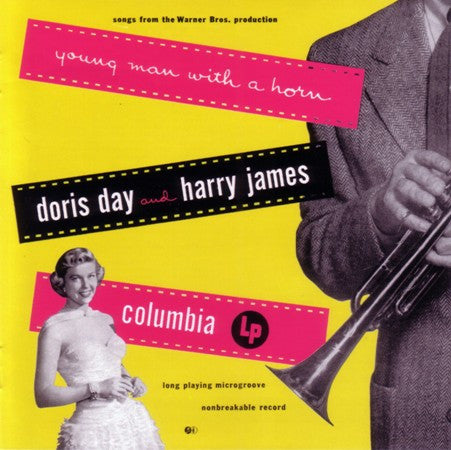 Doris Day And Harry James (2) : Young Man With A Horn (Songs From The Warner Bros. Production) (CD, Album)