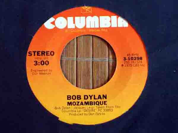 Bob Dylan : Mozambique (7", Styrene, Ter)