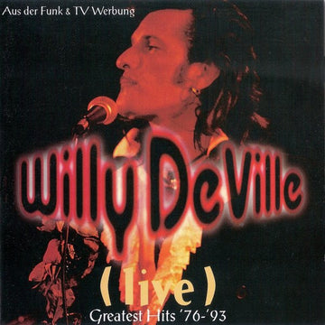 Willy DeVille : (Live) Greatest Hits '76-'93 (CD, Album)