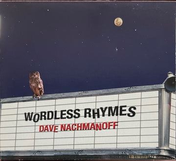 Dave Nachmanoff : Wordless Rhymes (CD, Album)