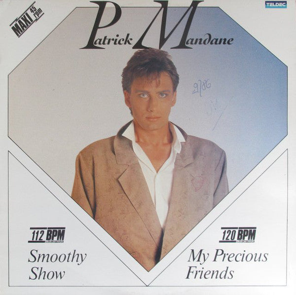 Patrick Mandane : Smoothy Show / My Precious Friends (12", Maxi)