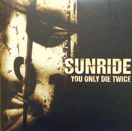 Sunride : You Only Die Twice (7", Single)