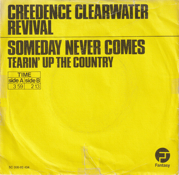 Creedence Clearwater Revival : Someday Never Comes (7", Single, 4-P)