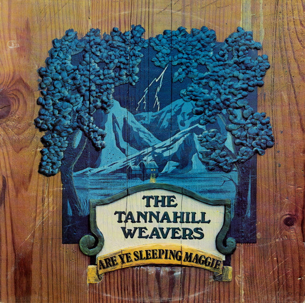 The Tannahill Weavers : Are Ye Sleeping Maggie (LP, Album)