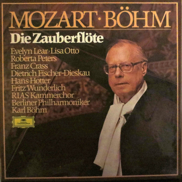 Wolfgang Amadeus Mozart - Karl Böhm Conducts; Evelyn Lear, Roberta Peters, Lisa Otto, Franz Crass, Dietrich Fischer-Dieskau, Hans Hotter, Fritz Wunderlich, RIAS-Kammerchor, Berliner Philharmoniker : Die Zauberflöte (Box, RE + 3xLP)