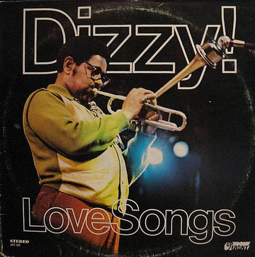 Dizzy Gillespie : Dizzy! Love Songs (LP, Comp)