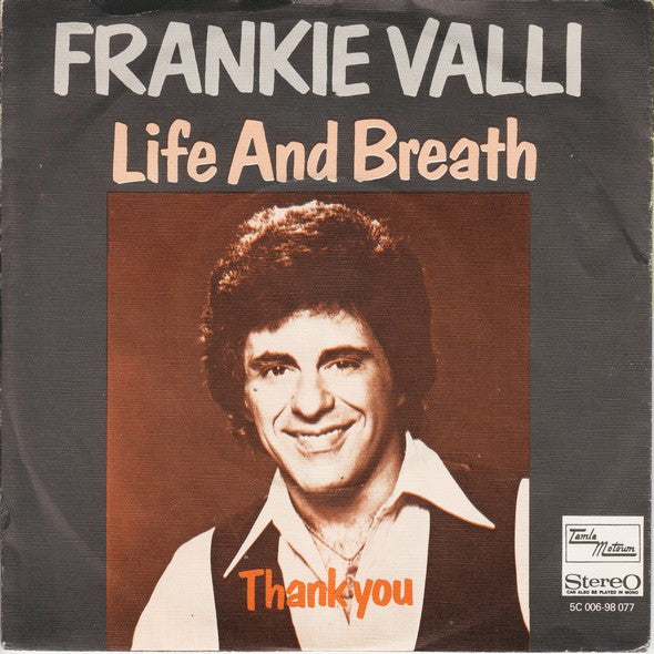 Frankie Valli : Life And Breath (7", Single)