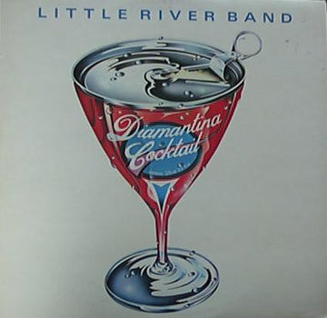 Little River Band : Diamantina Cocktail (LP, Album)