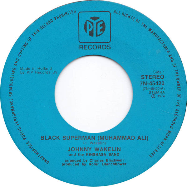 Johnny Wakelin & The Kinshasa Band : Black Superman (Muhammad Ali) (7", Single)