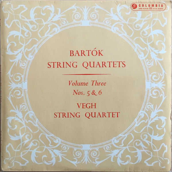 Béla Bartók, Quatuor Végh : Bartók String Quartets - Volume III (LP, Mono, RP)