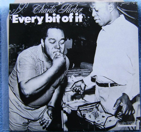 Charlie Parker : Every Bit Of It  - 1945 (2xLP, Comp, Mono)
