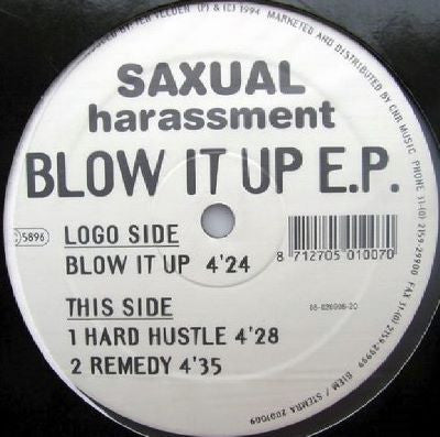 Saxual Harassment : Blow It Up E.P. (12")