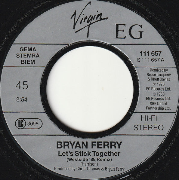 Bryan Ferry : Let's Stick Together (Westside '88 Remix) (7", Single)