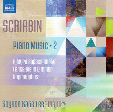 Alexander Scriabine, Soyeon Kate Lee : Piano Music • 2 (CD, Album)