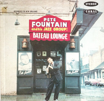 Pete Fountain : Pete Fountain At The Bateau Lounge (LP, Album)