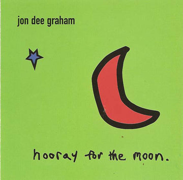 Jon Dee Graham : Hooray For The Moon (CD, Album)