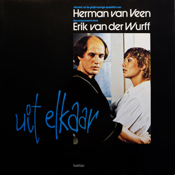 Herman van Veen, Erik van der Wurff : Uit Elkaar (LP, Album)