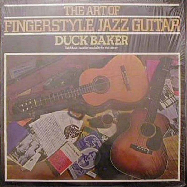 Duck Baker : The Art Of Fingerstyle Jazz Guitar (LP, Album)