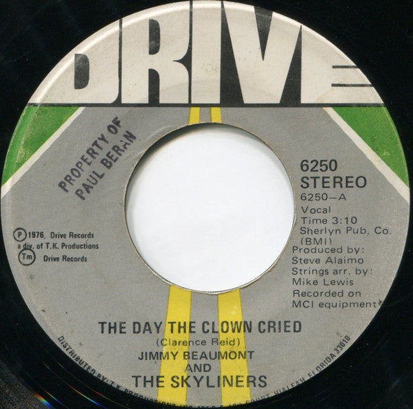 Jimmy Beaumont And The Skyliners : The Day The Clown Cried  (7")