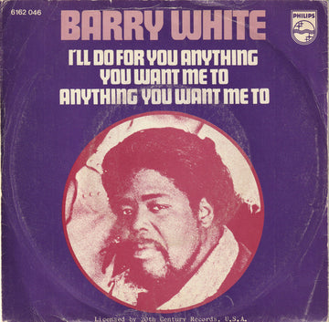 Barry White : I'll Do For You Anything You Want Me To (7")