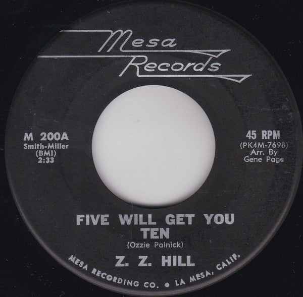 Z.Z. Hill : Five Will Get You Ten (7", Single)