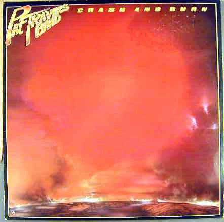 Pat Travers Band : Crash And Burn (LP, Album)