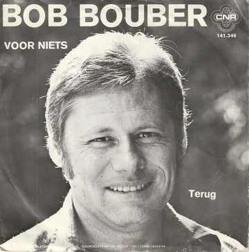 Bob Bouber : Voor Niets (7", Single)