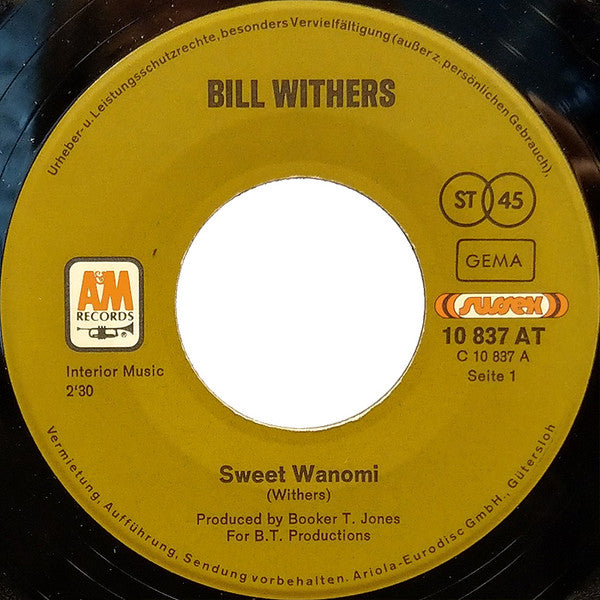 Bill Withers : Sweet Wanomi / Grandma's Hands (7", Single)