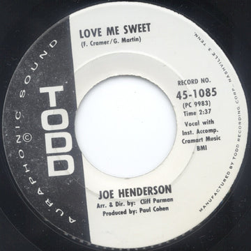 Joe Henderson (2) : Love Me Sweet / My Hands Are Tied (7")