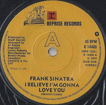 Frank Sinatra : I Believe I'm Gonna Love You (7", Single)