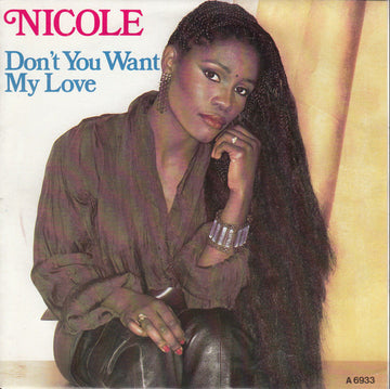 Nicole J McCloud : Don't You Want My Love (7", Single)