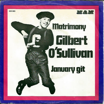 Gilbert O'Sullivan : Matrimony / January Git (7", Single)