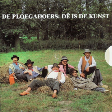 De Ploegadoers : Dê Is De Kunst (LP)