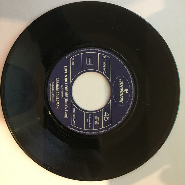 Graham Gouldman : Love's Not For Me (Rene's Song) (7", Single)
