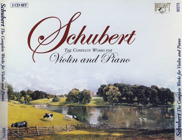 Franz Schubert : The Complete Works For Violin And Piano (2xCD, Album, RE)