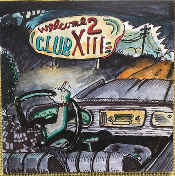 Drive-By Truckers : Welcome 2 Club XIII (LP, Album)