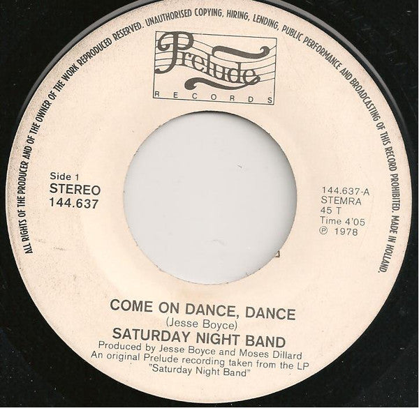 Saturday Night Band : Come On Dance, Dance (7")