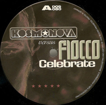 Kosmonova Versus Fiocco : Celebrate (12")