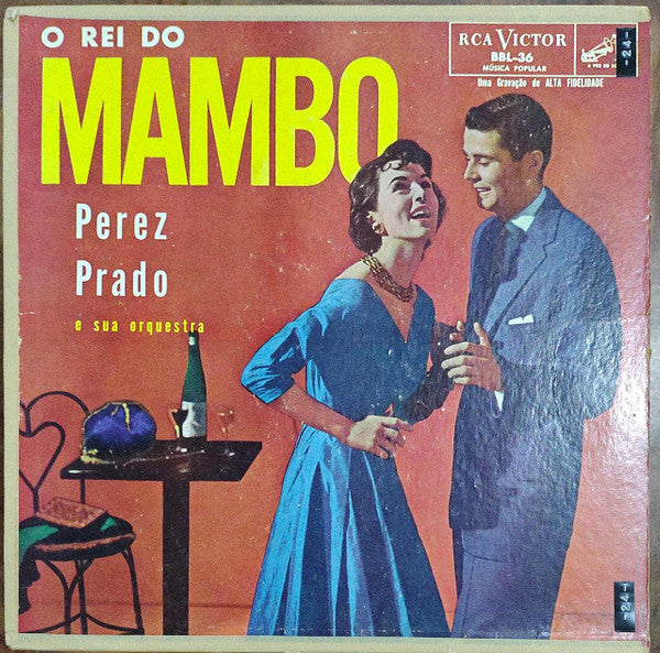 Perez Prado And His Orchestra : O Rei Do Mambo (LP, Album)