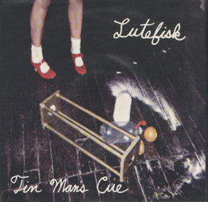 Lutefisk : Tin Man's Cue (7", Single, Gre)