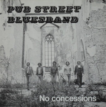 Pub Street Blues Band : No Concessions (LP)