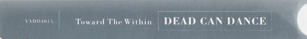 Dead Can Dance : Toward The Within (Box, Ltd + CD, Album + VHS, PAL)