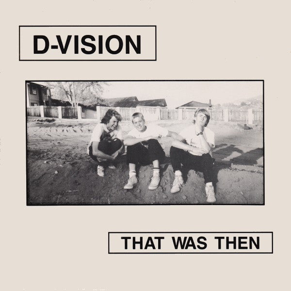 D-Vision (8) : That Was Then (7", EP)