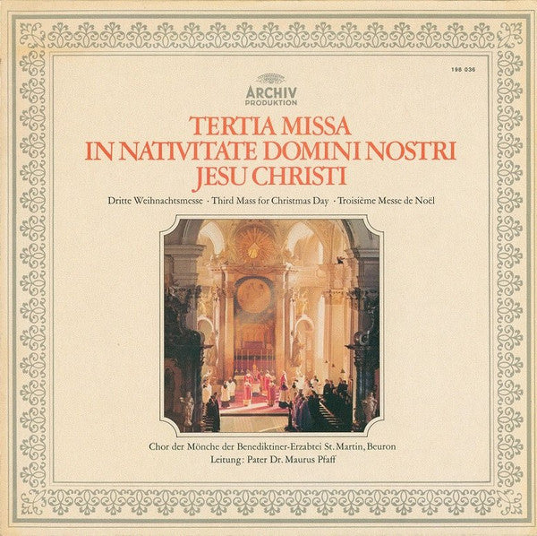 Pater Maurus Pfaff, Chor Der Mönche Der Benediktiner-Erzabtei St. Martin, Beuron : Tertia Missa In Nativitate Domini Nostri Jesu Christi (LP, Album, RE, Gat)