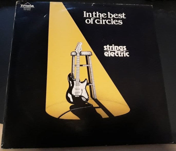 Strings Electric : In The Best Of Circles (LP)