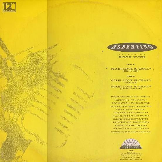 Albertino Featuring David Syon* : Your Love Is Crazy (12")