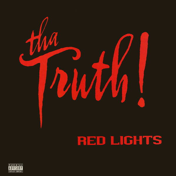 Tha Truth! : Red Lights (12")