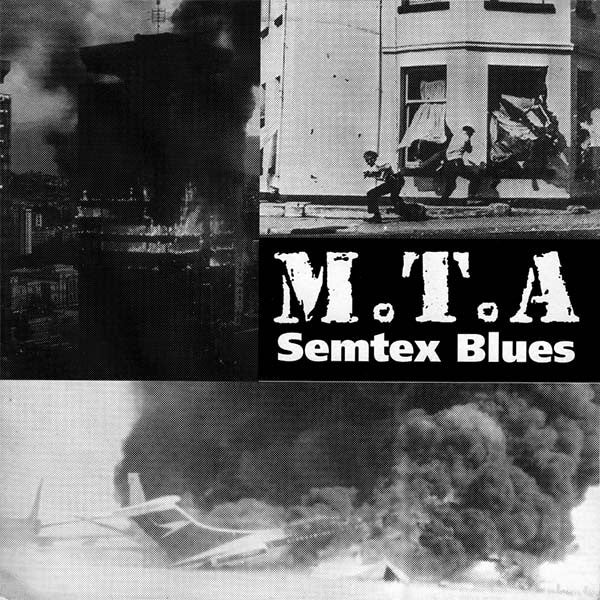 M.T.A. : Semtex Blues (7", EP)