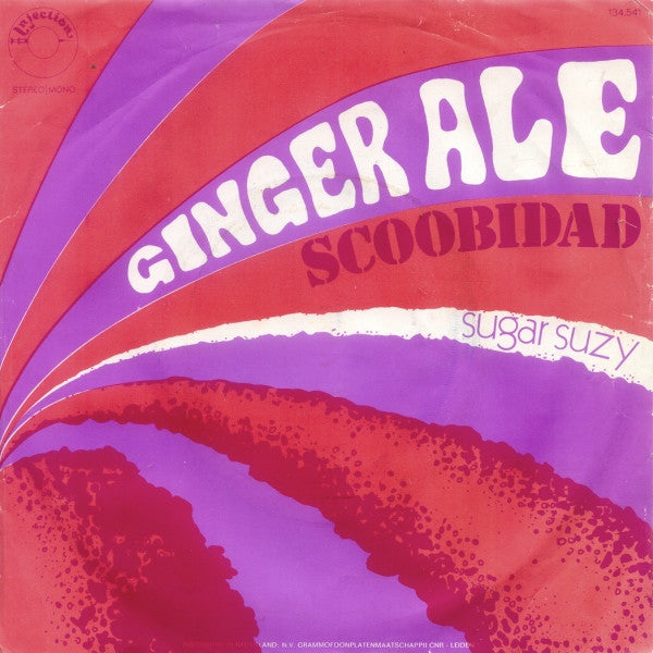 Ginger Ale (2) : Scoobidad / Sugar Suzy (7")