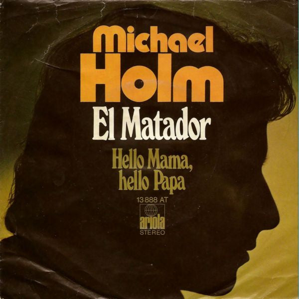 Michael Holm : El Matador (7", Single)